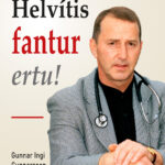 Helvítis fantur ertu!